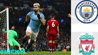 Man City vs Liverpool 03/01/2019- Premier League 2018/2019