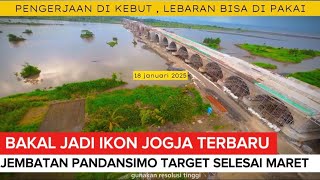 jembatan pandansimo terbaru , proyek terus dikebut