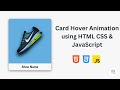 Interactive 3D Card Hover Animation Effect using HTML, CSS & JS | HTML, CSS, JavaScript Animation