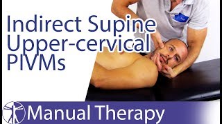 Intervertebral Motion Assessment of Upper Cervical Spine in Supine | Indirect Method