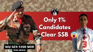 Meet Major General Yash Mor | SSB Dil Se | Episode 1