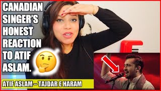 IS THIS HIS BEST PERFORMANCE?! Reaction to Atif Aslam - Tajdar E Haram | BOLLYWOOD SONGS REACTION