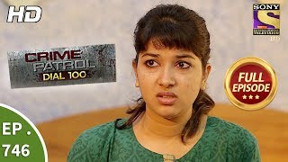 Crime Patrol Dial 100 - Ep 746 - Full Episode - 2nd  April, 2018