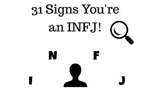 31 Signs You're an INFJ