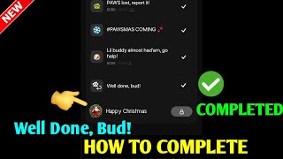 Paws New Task Well done, bud! | How To Solve Get Your Stolen Paws Back | Paws Airdrop Mystery Quest