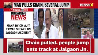 Pushpak Express Accident: Maha's Dy CM Ajit Pawar Addresses Jalgaon Rail Tragedy | NewsX