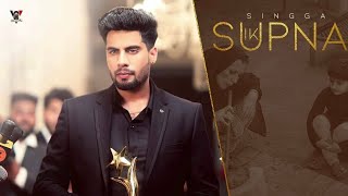 IK SUPNA(OFFICIAL VIDEO) SINGGA || IK SUPNA SINGGA NEW SONG(OFFICIAL SONG)||New Punjabi Song 2020