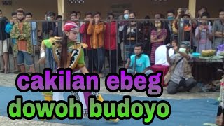 Cakilan ebeg dowoh budoyo keren