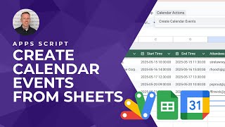 How to Create Google Calendar Events Automatically with Google Sheets & Apps Script