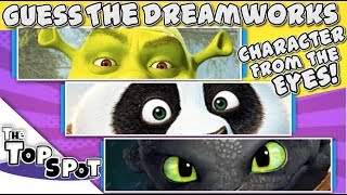 Guess The DREAMWORKS Character From The Eyes! - HTTYD - Shrek - Madagascar - Kung Fu Panda - MORE