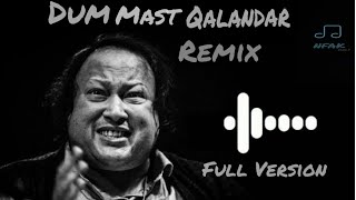 Dum Mast Qalandar Full Version | NFAK Remix | Bass Boosted