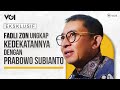 Fadli Zon Ungkap Kedekatannya dengan Prabowo Subianto