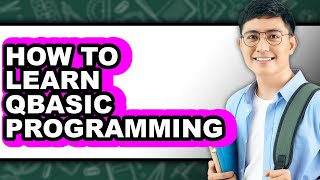 How to Learn QBasic Programming (Easy Method)