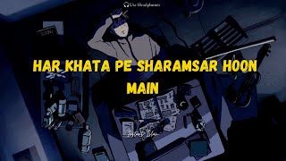 Har Khata Pe Sharamsar Hoon Main [Slowed+Reverb] | Heart Touching Naat | Naat Shareef #youtube