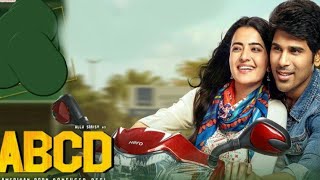 ABCD (2019) Movie In Hindi Dubbed | Allu Sirish , Rukshar Dillon |