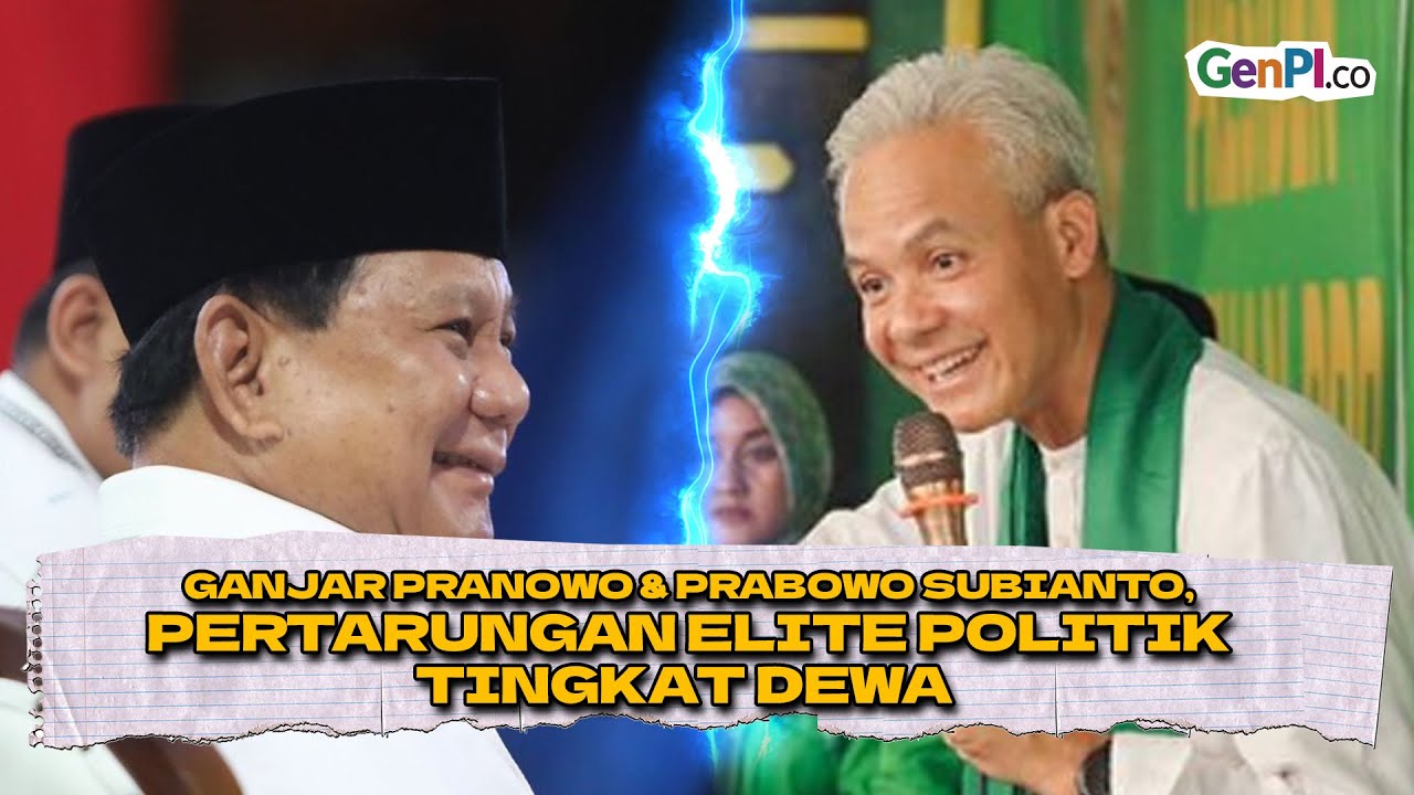 Ganjar Pranowo Dan Prabowo Subianto, Pertarungan Elite Politik Tingkat ...