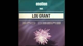 enolion feat. LOU GRANT - Bad Desire (Extended Remix)