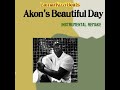 Akon’s Beautiful Day - Instrumental Remake (LamarKizzi Beats )