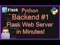 Python Backend #1: Flask Web Server Setup (Beginner Python Tutorial)