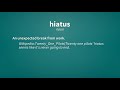 hiatus definition of hiatus