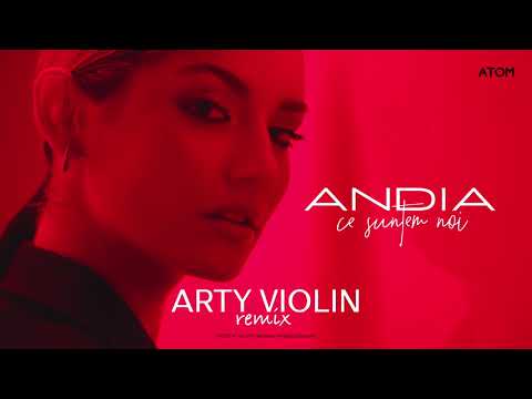 Download Andia Ce Suntem Noi Arty Violin Remix Mp3