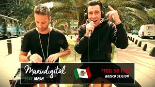 MANUDIGITAL - Feel So Fine Ft. Mesh (Official Video)