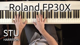 Stu Harrison 🎹﻿ Roland FP30X (piano tones)