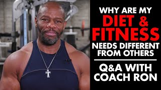 Why are My DIET AND FITNESS Needs Different from Others? Q\u0026A with Coach Ron