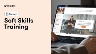 Soft Skills Training: Building Stronger Teams and Better Leaders