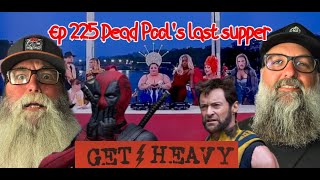 GHP ep 225 Dead Pool's Last Supper