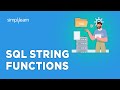 🔥 SQL String Functions | SQL Tutorial For Beginners | SQL For Beginners | Simplilearn