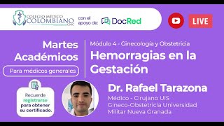 Módulo 4: Ginecología y Obstetricia: Hemorragias en la Gestación