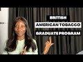 British America Tobacco (BAT) Global Graduate Program 2023 | Recruitment Process Explained