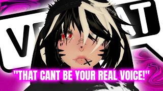 she thinks my voice is fake