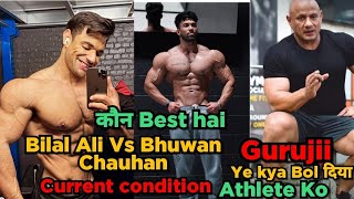Bhuwan Chauhan VS Bilal Ali || Kiska Best Condition hai || Gurujii Ne kya bole Athlete ko