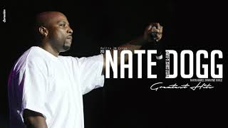 Nate Dogg Greatest Hits - Best Songs Of Nate Dogg