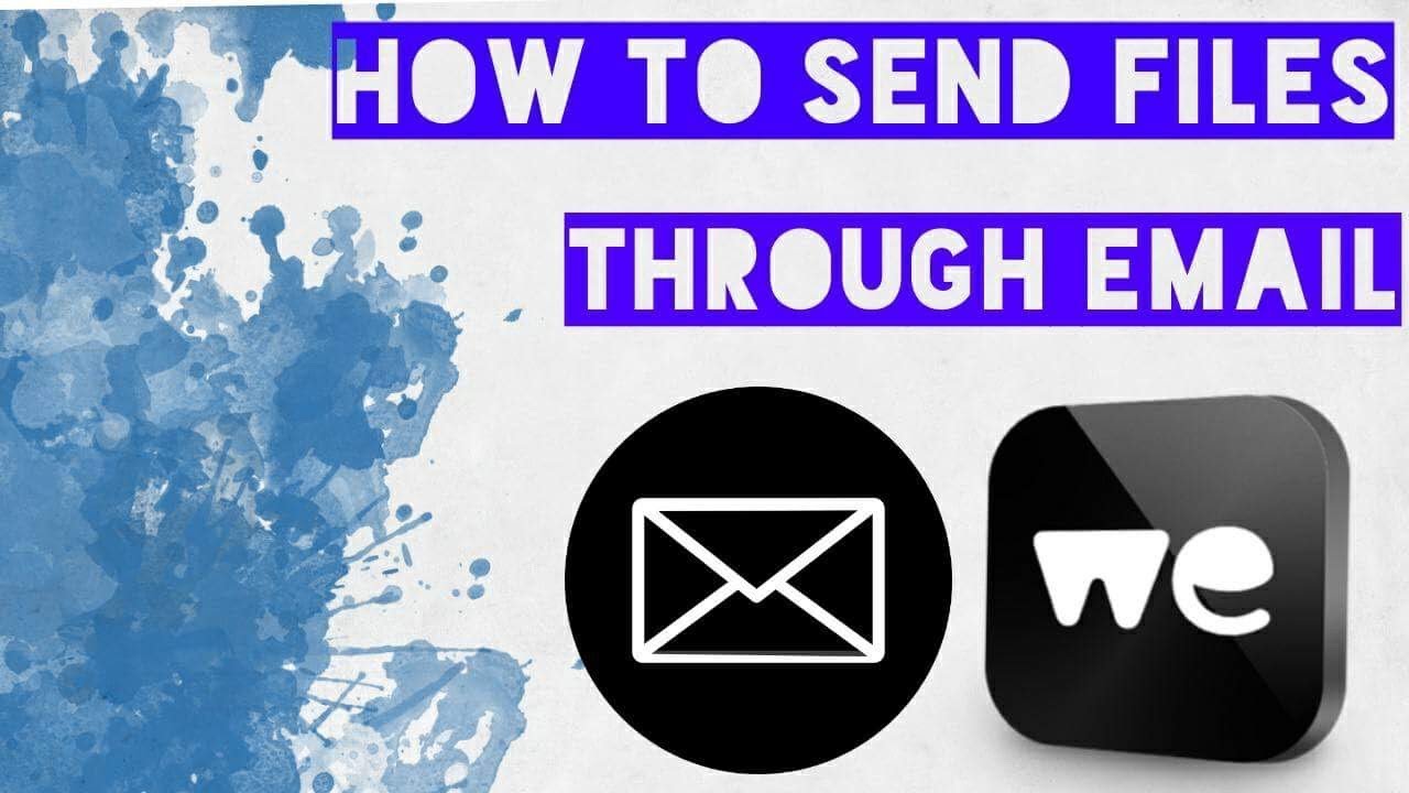 How To Send Large File Via Email, Wetransfer And Gmail Account - YouTube