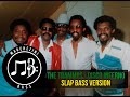 The Trammps  - Disco Inferno - Bass Line slap version