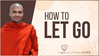 How To Let Go | Buddhism In English