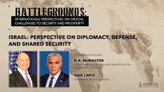 Battlegrounds w/ H.R. McMaster | Israel: Perspective on Diplomacy, Defense, and Shared Security