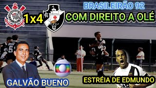 Com Direito a Olé VASCO 4 X 1 CORINTHIANS Brasileiro 92