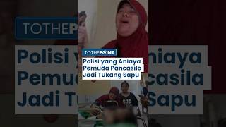 Polisi Aniaya Anggota Pemuda Pancasila Hingga Tewas, Kini 7 Personel Jadi Tukang Bersih-Bersih!