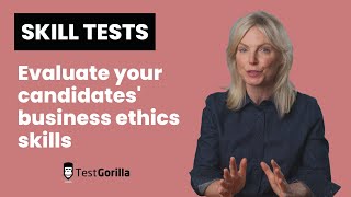 Simplify your hiring with TestGorilla’s Business Еthics test