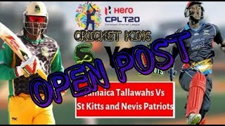 Jamaica Tallawahs Vs St Kitts and Nevis Patriots || CPL Prediction 2019 || Cricket King