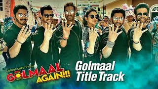 Song - Golmaal Title Track  Singers – Brijesh Shandilya & Aditi Singh Sharma  Golmaal Again 2017
