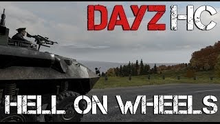 DayZ Hard Corps - Hell on Wheels