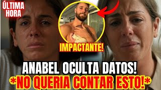 💥¡ESCANDALO! ANABEL DESTAPA el SECRETO OCULTO e IMPACTANTE sobre ALMA – ¡Todo era mentira!