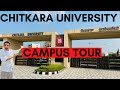 CHITKARA UNIVERSITY - A CAMPUS TOUR YOU MUST WATCH!