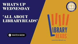 What's Up Wednesday: All About LibraryReads