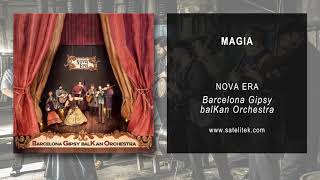 Barcelona Gipsy balKan Orchestra - Magia (Official Audio)